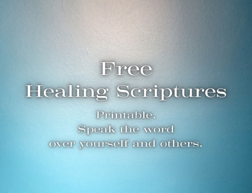 Healing Scriptures to Speak over Yourself and Others